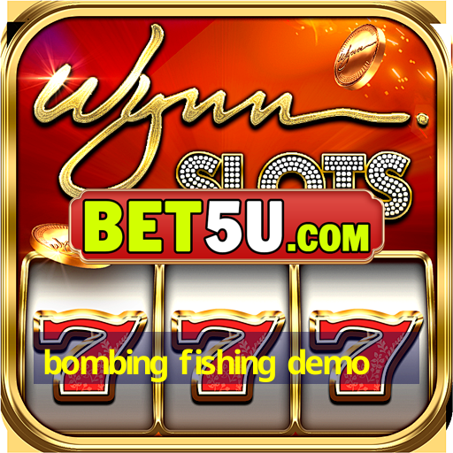 bombing fishing demo